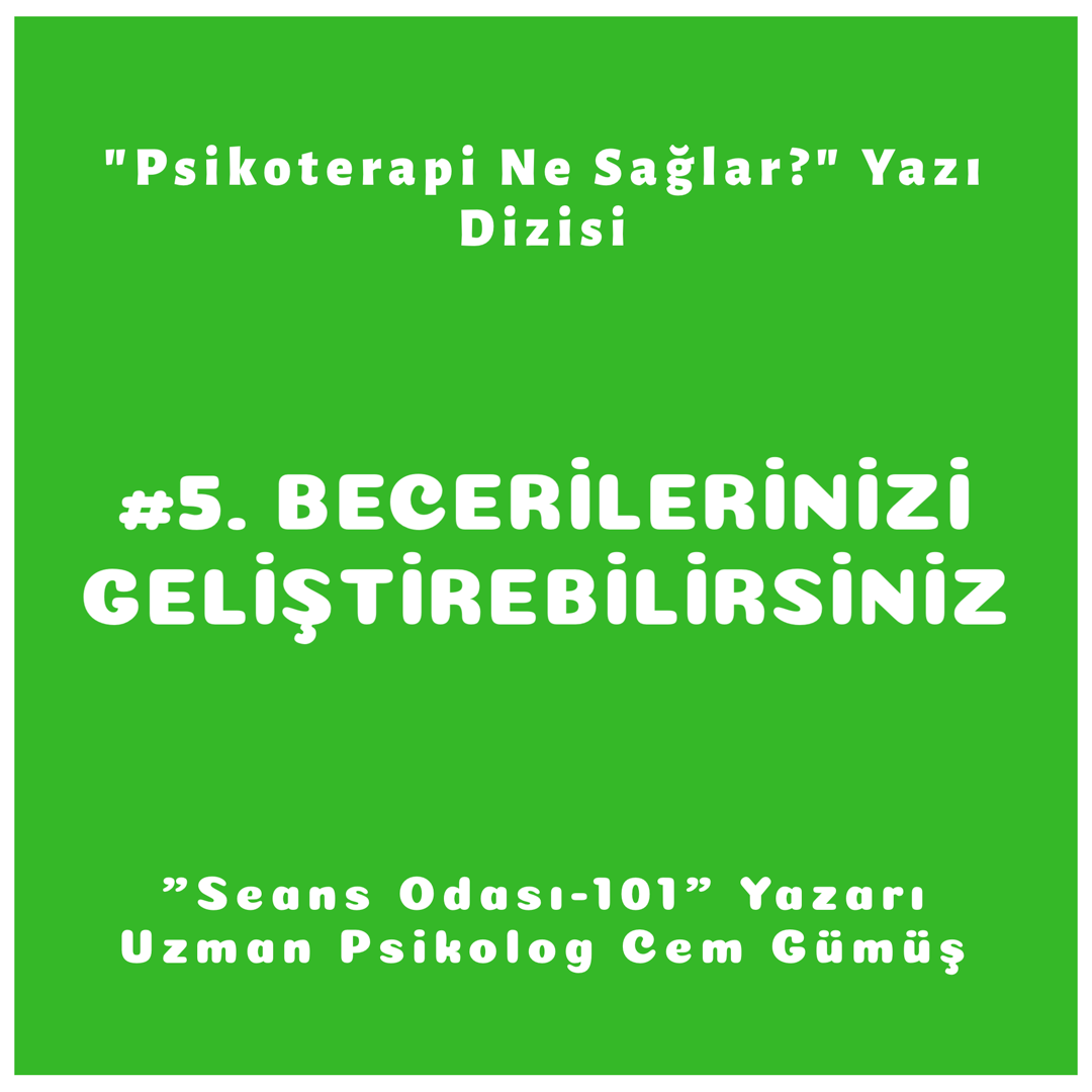 psikoterapi ile becerileri geliştirme